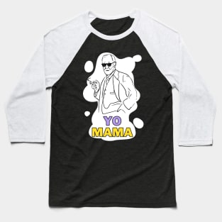 yo mama Baseball T-Shirt